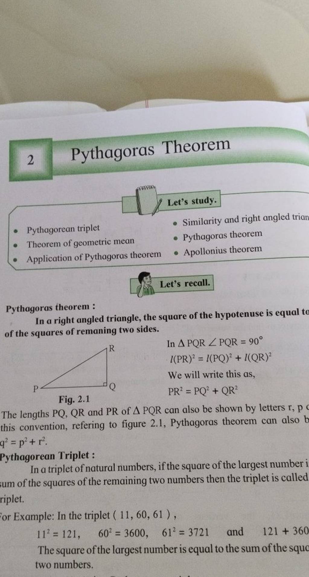 2Pythagoras TheoremLet's study.- Pythagorean triplet- Similarity and righ..