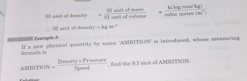 SI unit of density SI unit of volume SI unit of mass cubic metre