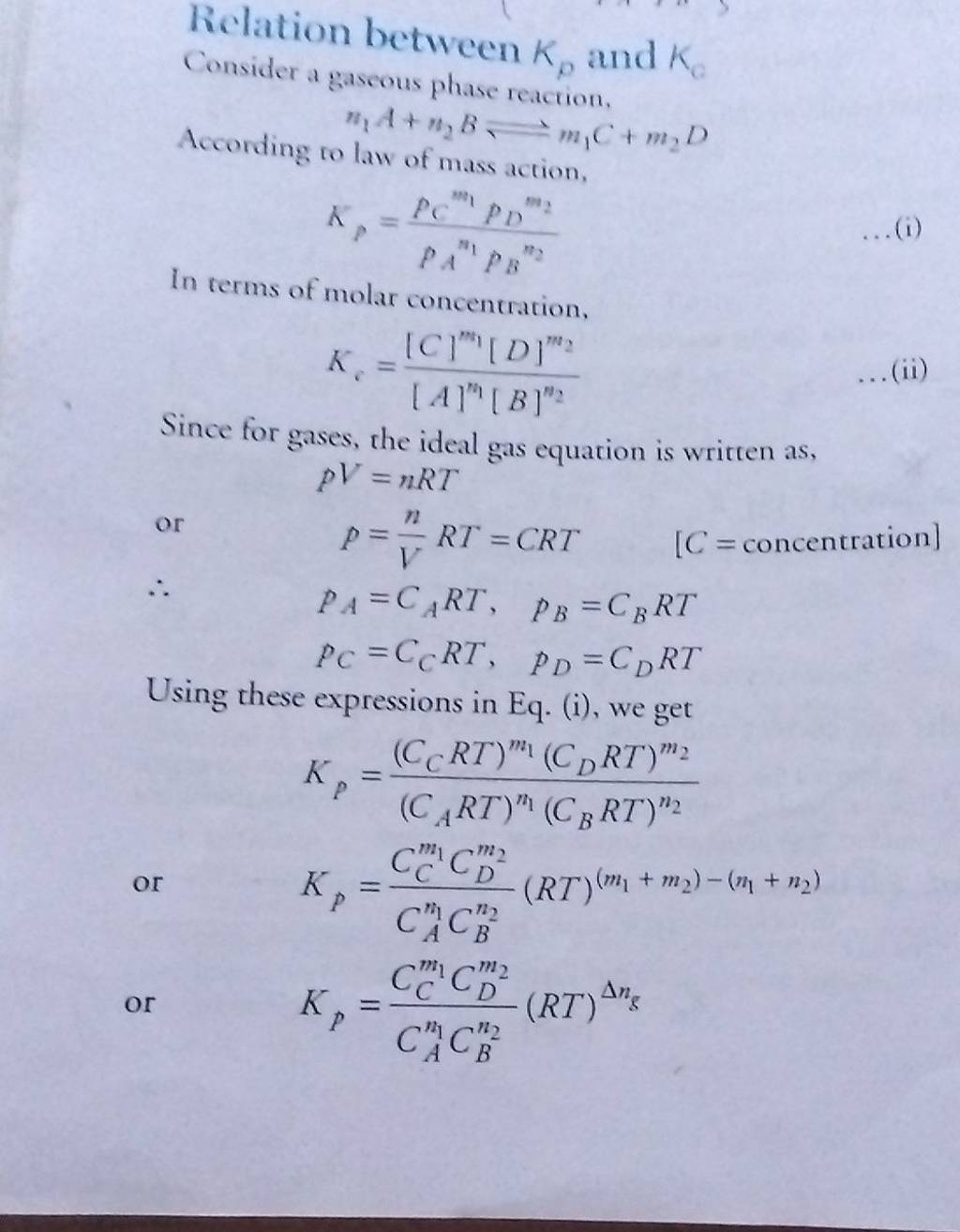 Relation between Kp and Kc Consider a gascous phase reaction, According..