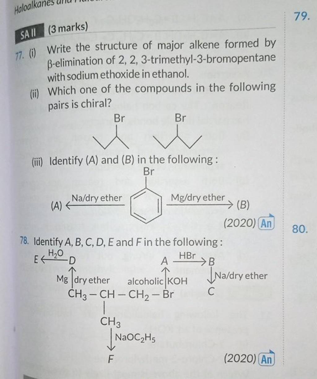 SAll (3 Marks) 77. (i) Write The Structure Of Major Alkene Formed By β-el..