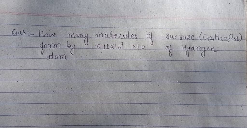 qus-how-many-molecules-of-sucrose-c12-h22-o11-form-by-0-11-107no-of