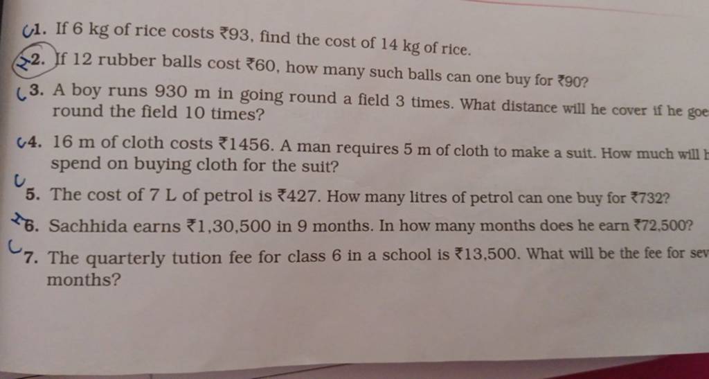 41. If 6 kg of rice costs ₹93, find the cost of 14 kg of rice. 2. If 12 r..