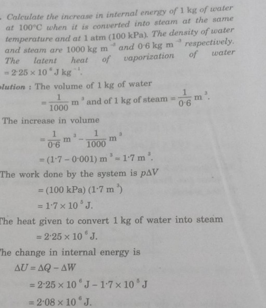 Calculate the increase in internal energy of 1 kg of water at 100∘C when