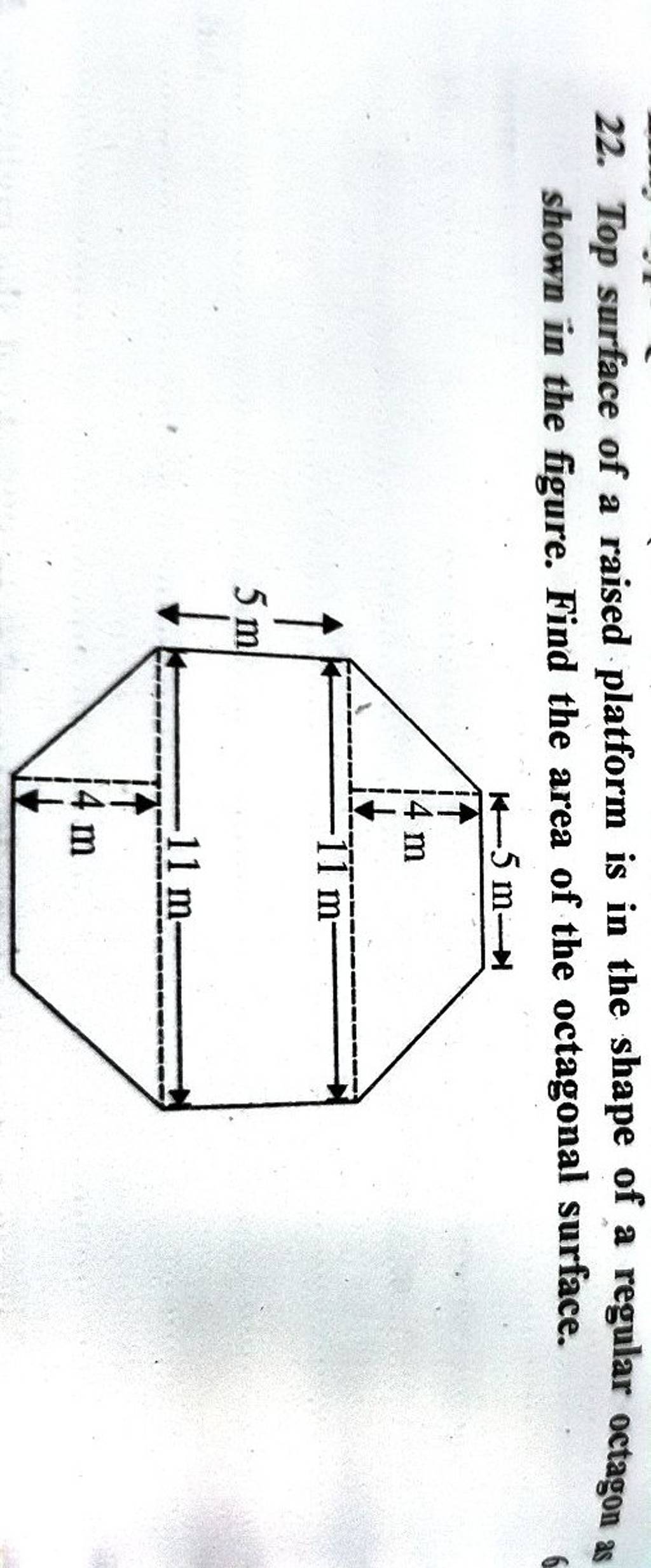 22-top-surface-of-a-raised-platform-is-in-the-shape-of-a-regular-octagon