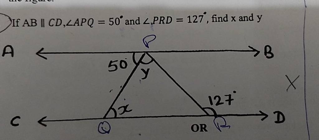 If AB∥CD,∠APQ=50∘ and ∠PRD=127∘, find x and y | Filo