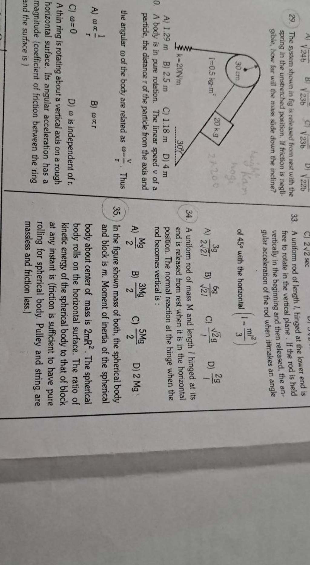 A Uniform Rod Of Mass M And Length Hinged At Its End Is Released From R