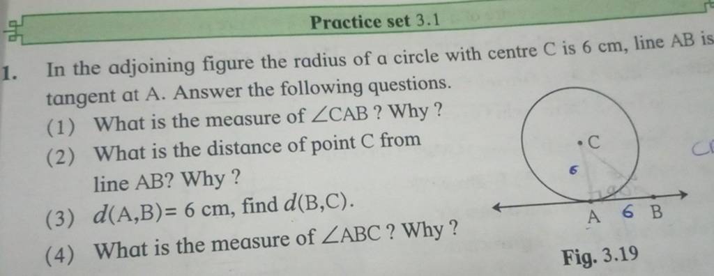 Practice set 3.1 1. In the adjoining figure the radius of a circle with c..