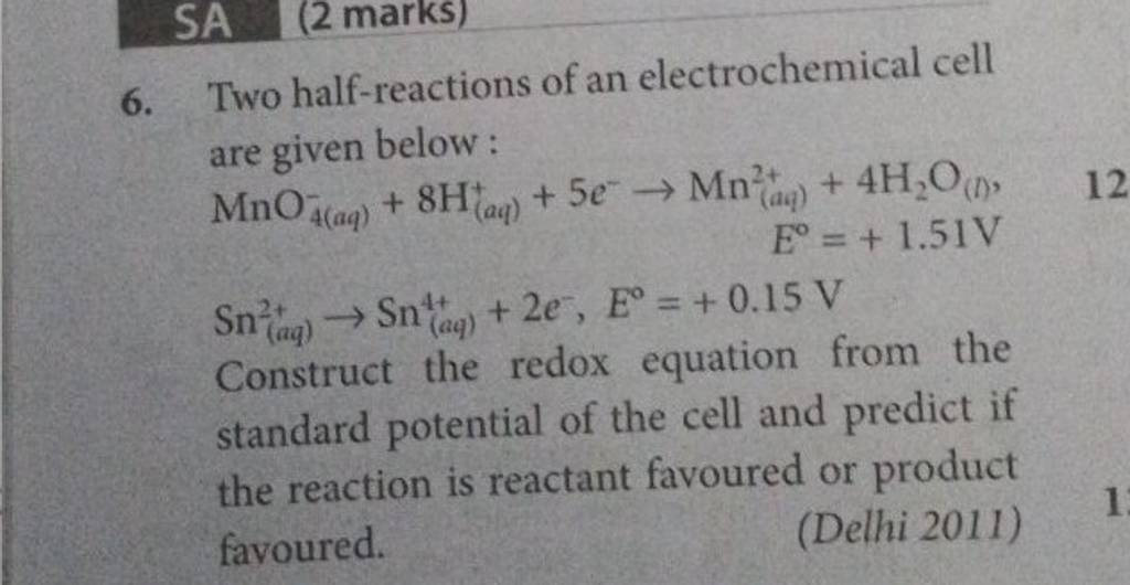 6 Two Half Reactions Of An Electrochemical Cell Are Given Below Mno4a 9888