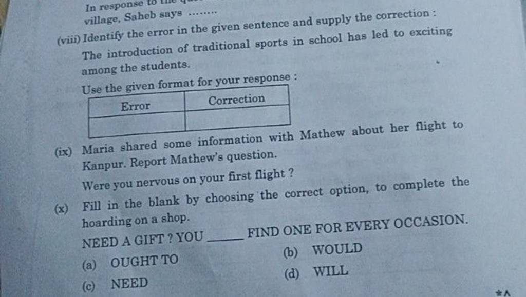 Identify The Error In The Given Sentence And Supply The Correction Vil 