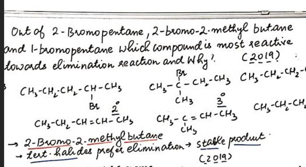 Out Of 2 Bromopentane 2 Bromo 2methyl But Ane And 1 Bromopentane Which