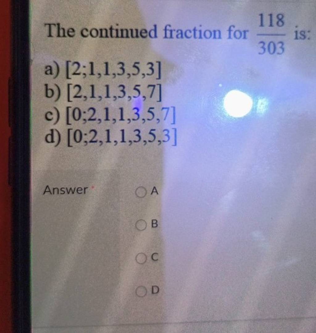 The continued fraction for 303118 is: | Filo