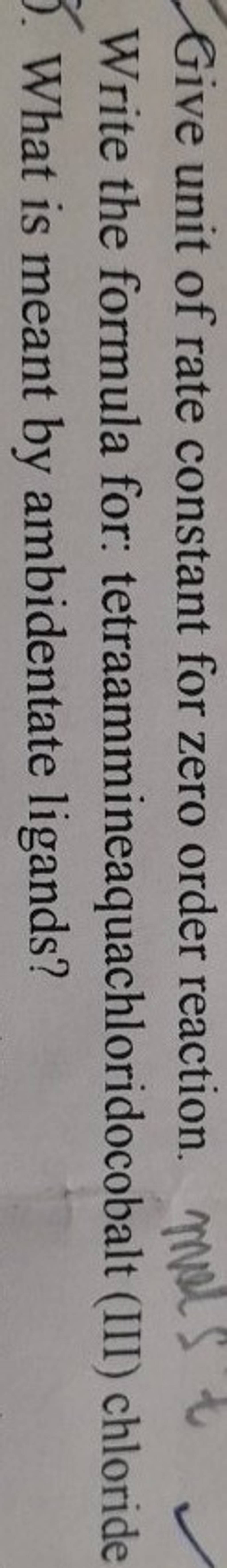 write unit of rate constant of zero order reaction