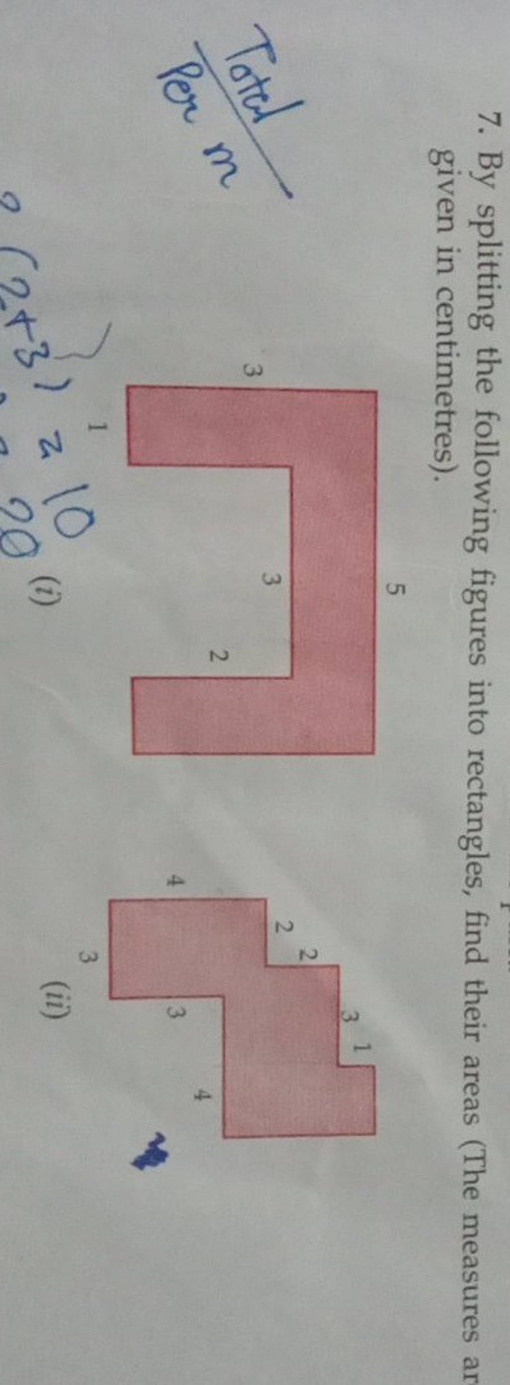 7 By Splitting The Following Figures Into Rectangles Find Their Areas