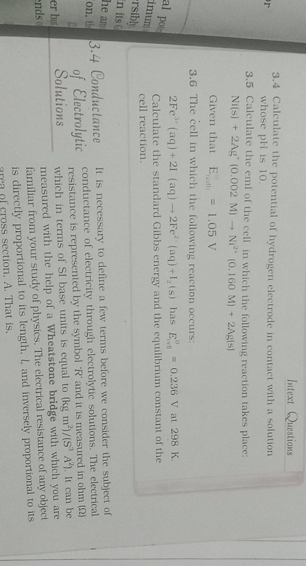 Intext Questions 3.4 Calculate the potential of hydrogen electrode in con..