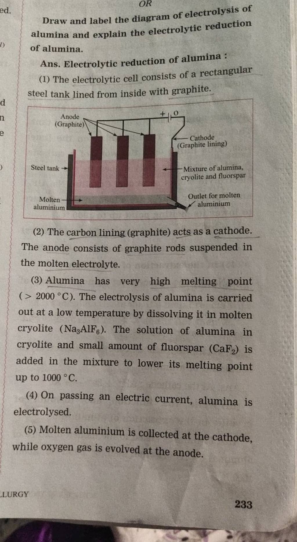 Draw and label the diagram of electrolysis of alumina and explain the ele..