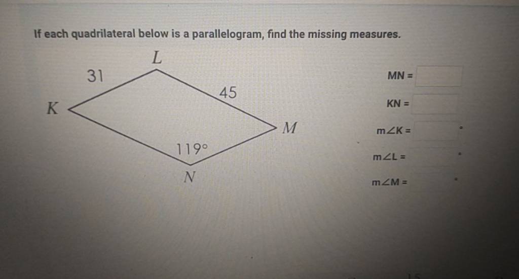 If each quadrilateral below is a parallelogram, find the missing measu