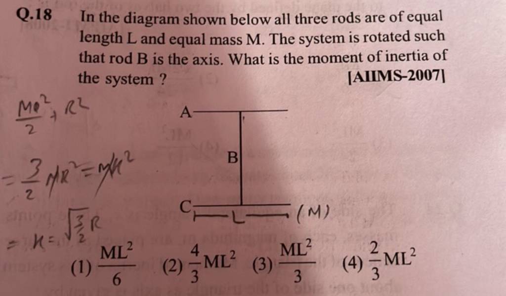 Q.18 In The Diagram Shown Below All Three Rods Are Of Equal Length L And