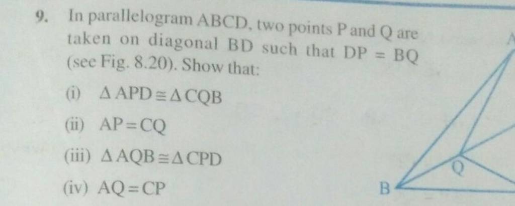 9 In Parallelogram Abcd Two Points P And Q Are Taken On Diagonal Bd Suc 8644