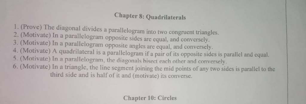 Chapter 8: Quadrilaterals
1. (Prove) The diagonal divides a parallelog