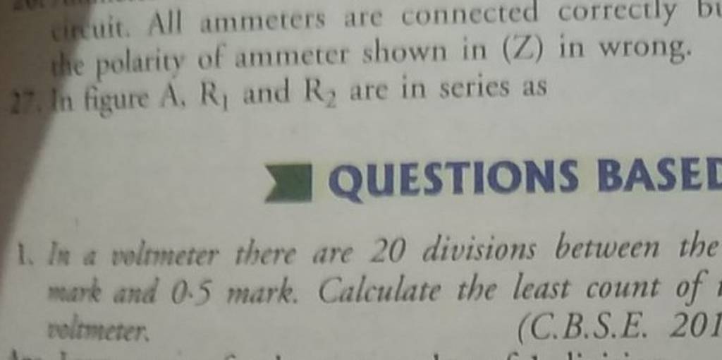 Cincuit. All Ammeters Are Connected Correctly B The Polarity Of Ammeter S..