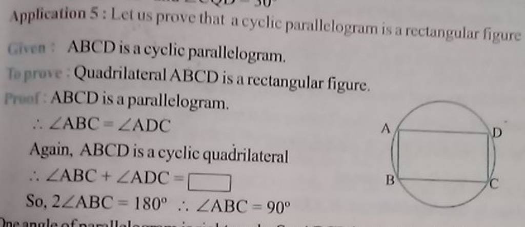 Application 5: Let us prove that a cyclic parallelogram is a rectangular