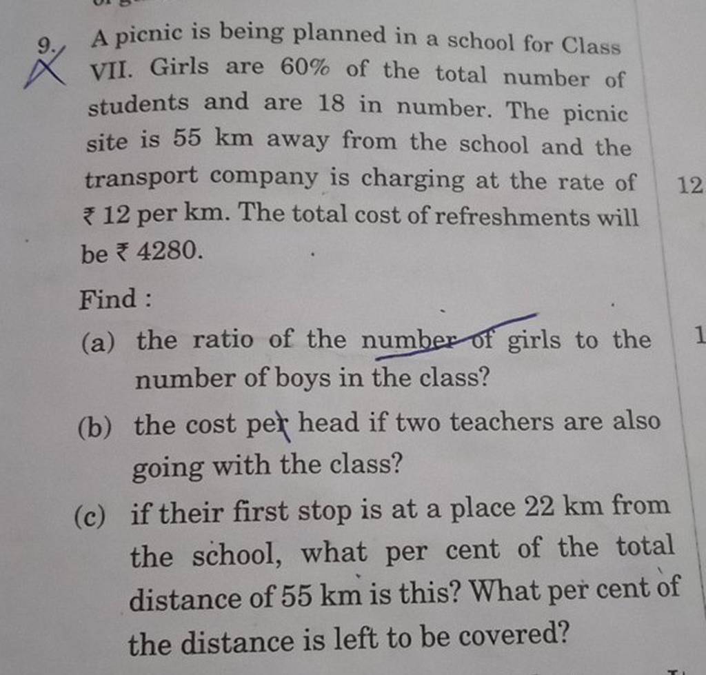 9. A picnic is being planned in a school for Class VII. Girls are 60 of