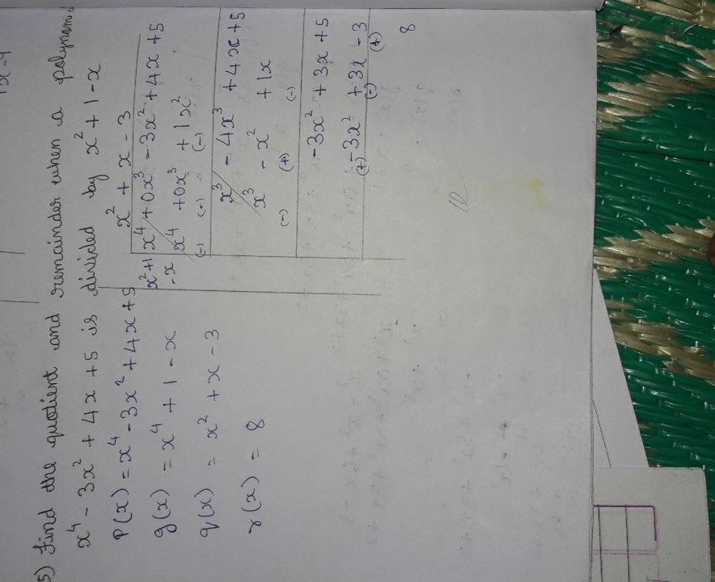 5 Find The Quotient And Remainder When A Polypuemid X4 3x2 4x 5 Is Divid 5-find-the-quotient-and-remainder-when-a-polypuemid-x4-3x2-4x-5-is-divid