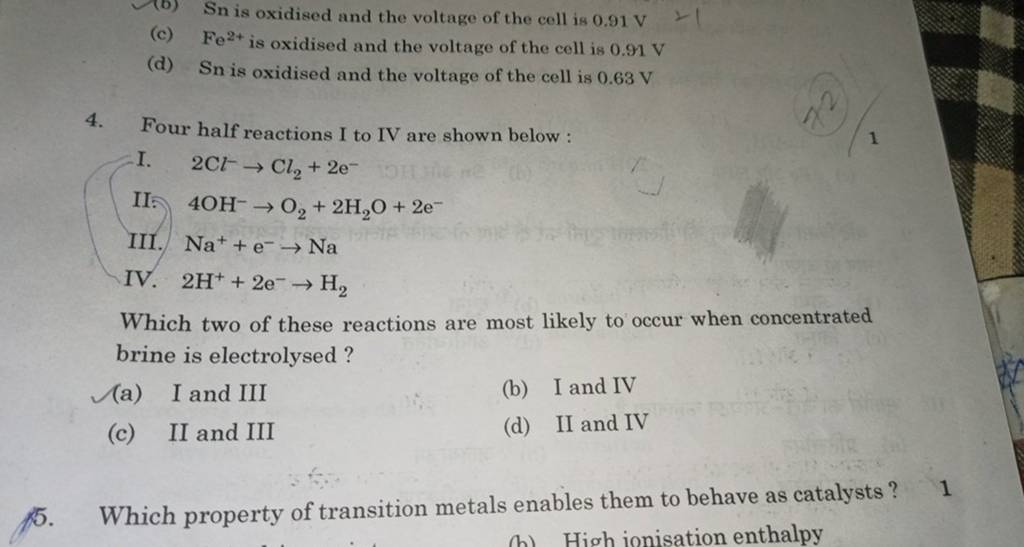 Four Half Reactions I To IV Are Shown Below I 2Cl Cl2 2e II 4OH O four-half-reactions-i-to-iv-are-shown-below-i-2cl-cl2-2e-ii-4oh-o