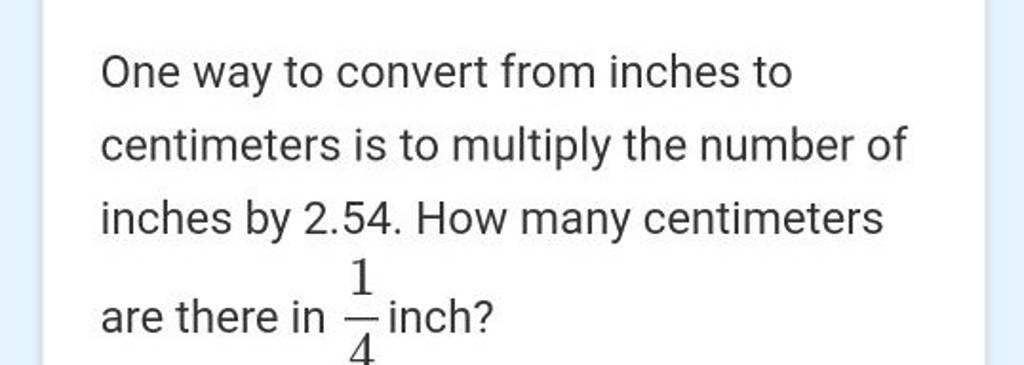 one-way-to-convert-from-inches-to-centimeters-is-to-multiply-the-number-o