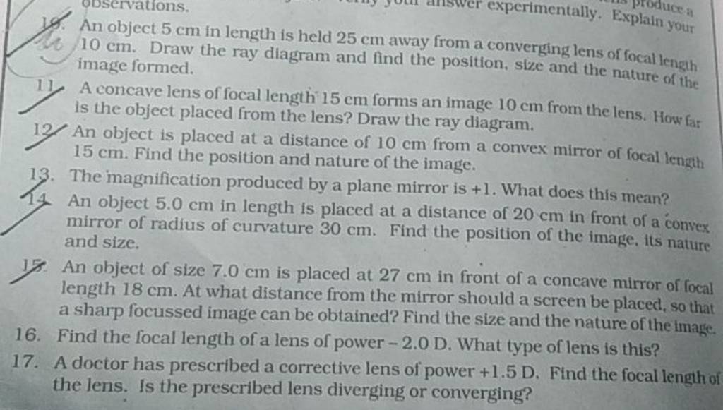 18. An object 5 cm in length is held 25 cm away from a converging lens of..