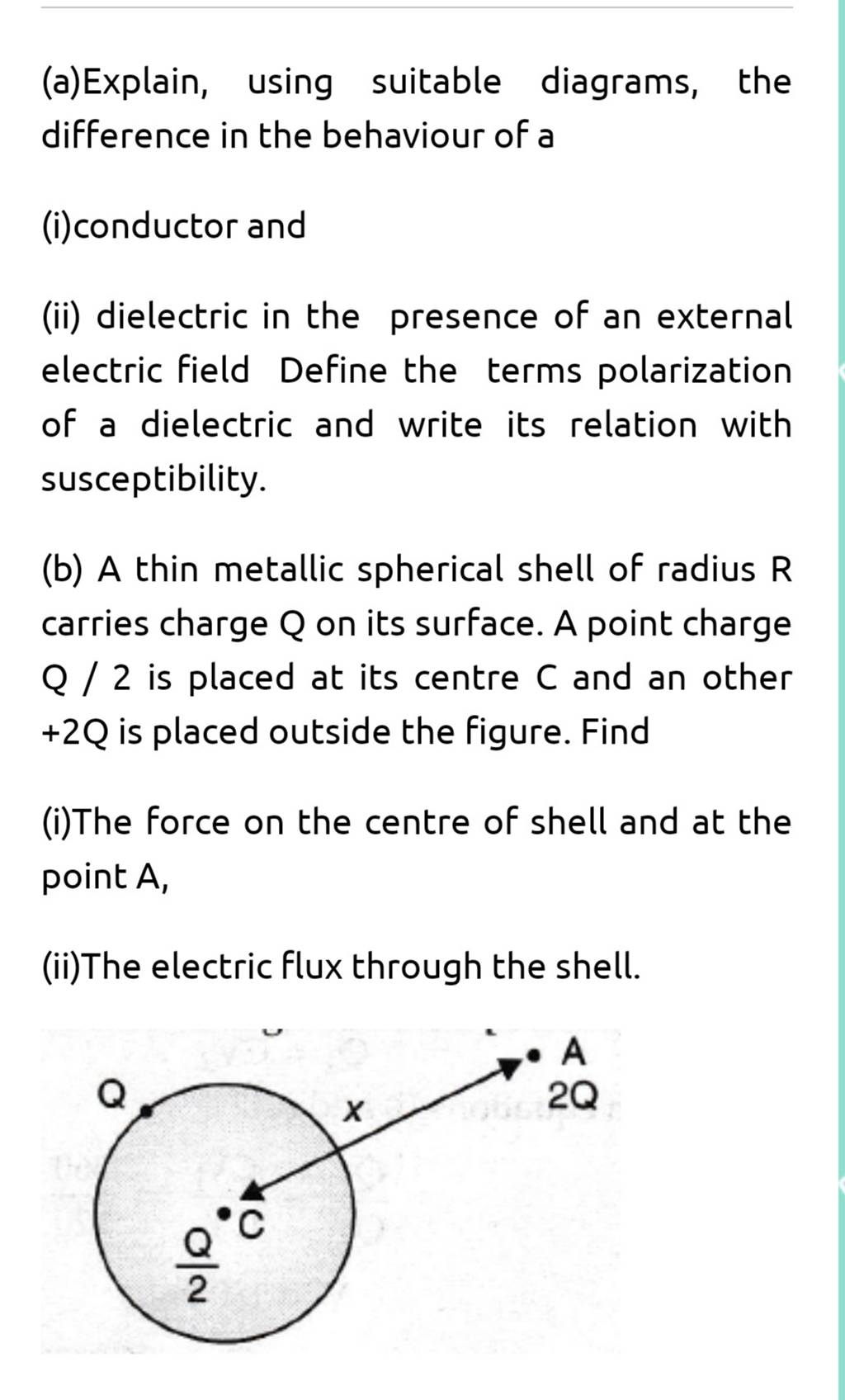 (a)Explain, Using Suitable Diagrams, The Difference In The Behaviour Of A..