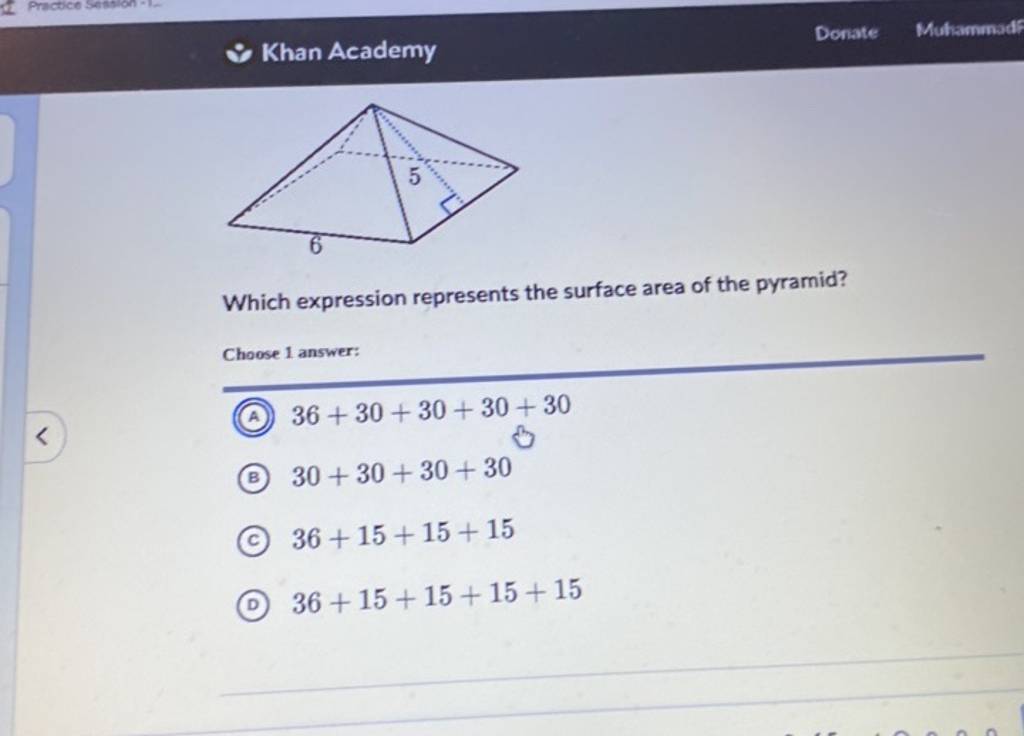 Donate Muhammad Khan Academy Which expression represents the surface area..