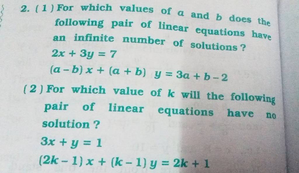 2. (1) For Which Values Of A And B Does The Following Pair Of Linear Equa..