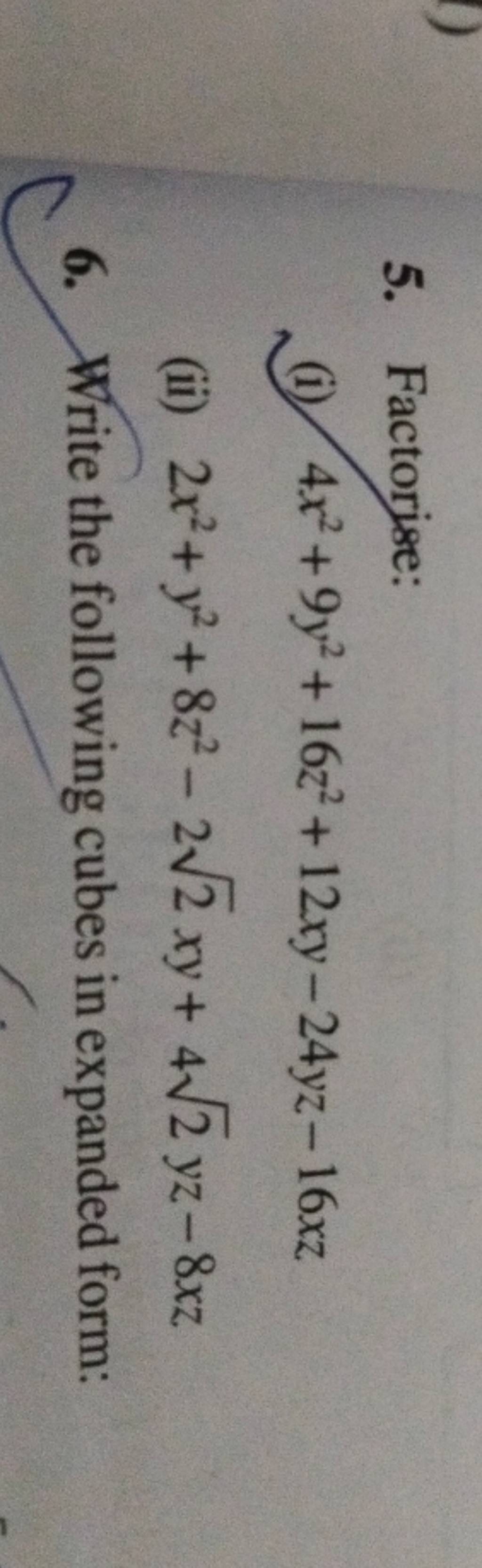 5-factorise-i-4x2-9y2-16z2-12xy-24yz-16xz-ii-2x2-y2-8z2-22-xy-42-yz