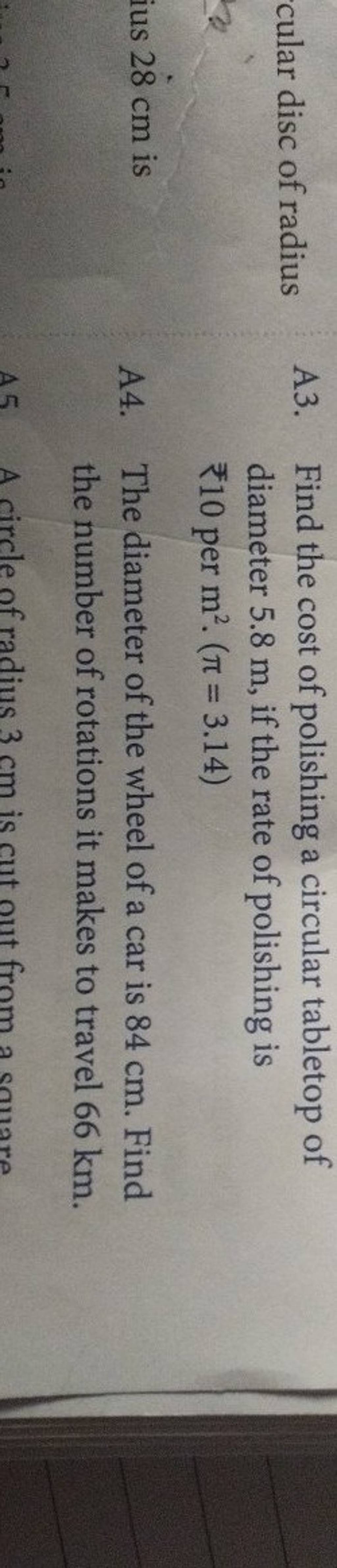 cular disc of radius A3. Find the cost of polishing a circular tabletop o..
