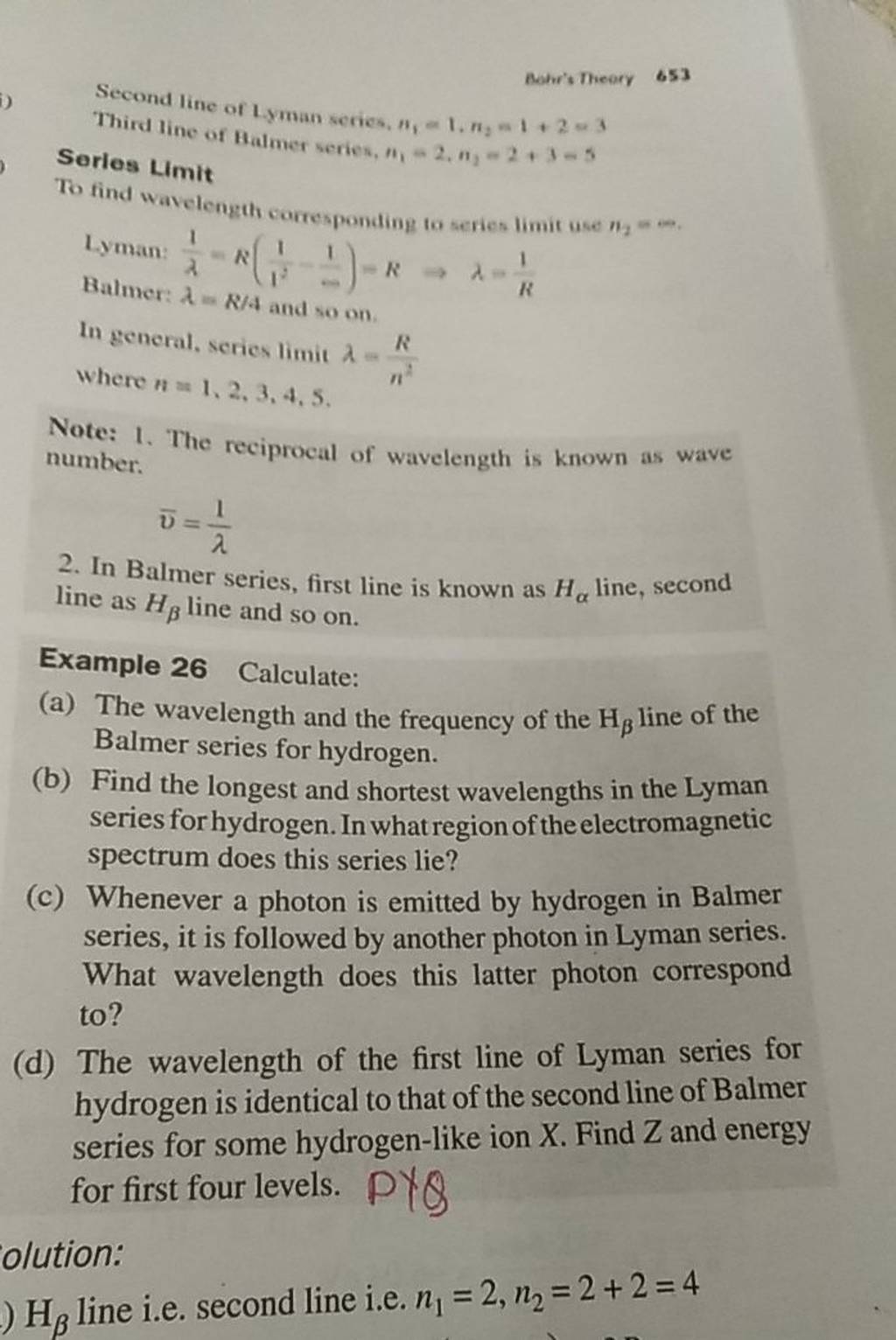 Second line of Lyman series, n1 =1,n2 =1+2=3 Third line of Halmer series,..