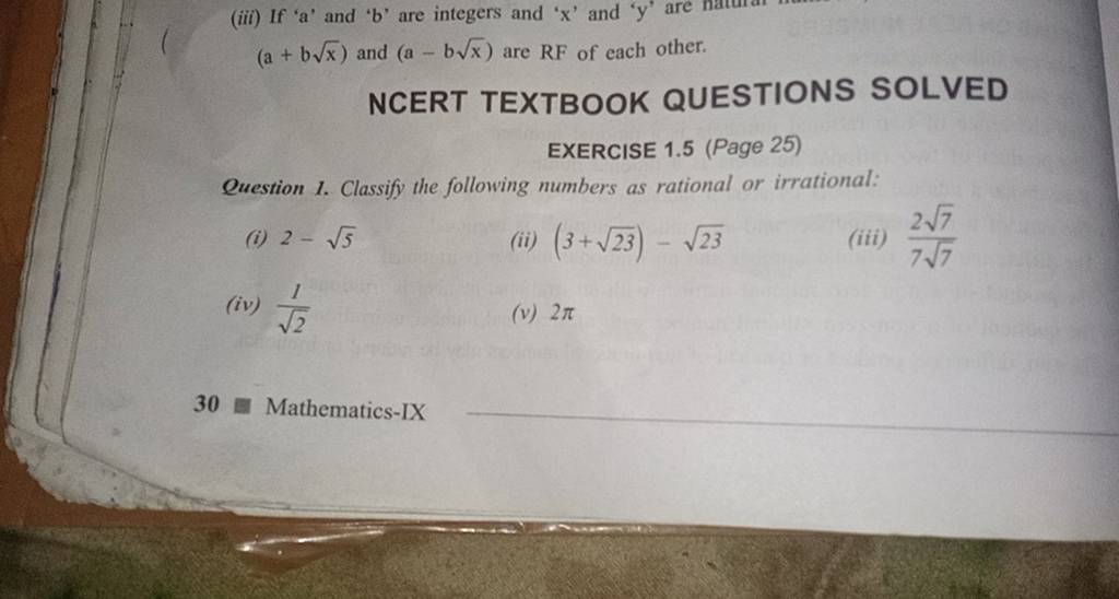 (a+bx​) and (a−bx​) are RF of each other.
NCERT TEXTBOOK QUESTIONS SOL