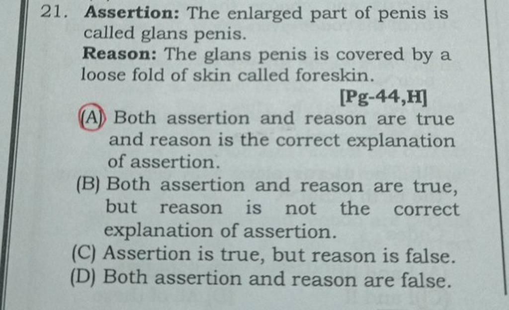 Assertion The Enlarged Part Of Penis Is Called Glans Penis Reason The