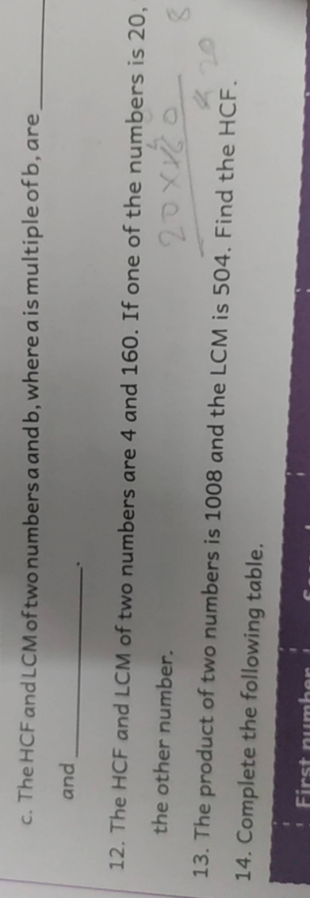 C. The HCF And LCM Of Two Numbers A And B, Where A Is Multiple Of B, Are