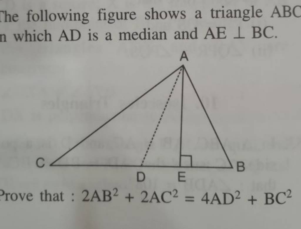 The Following Figure Shows A Triangle Abc Which Ad Is A Median And Ae⊥bc 7288