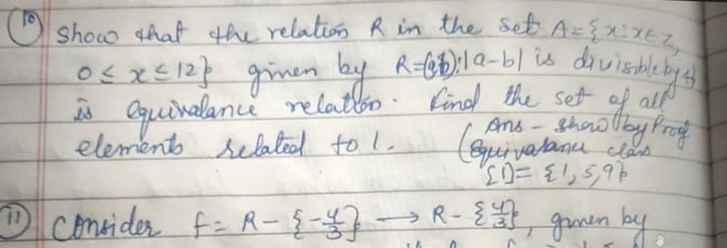 (10) Show That The Relation R In The SetA={x:x∈z, 0≤x≤12} Gimen By R=(a;b..