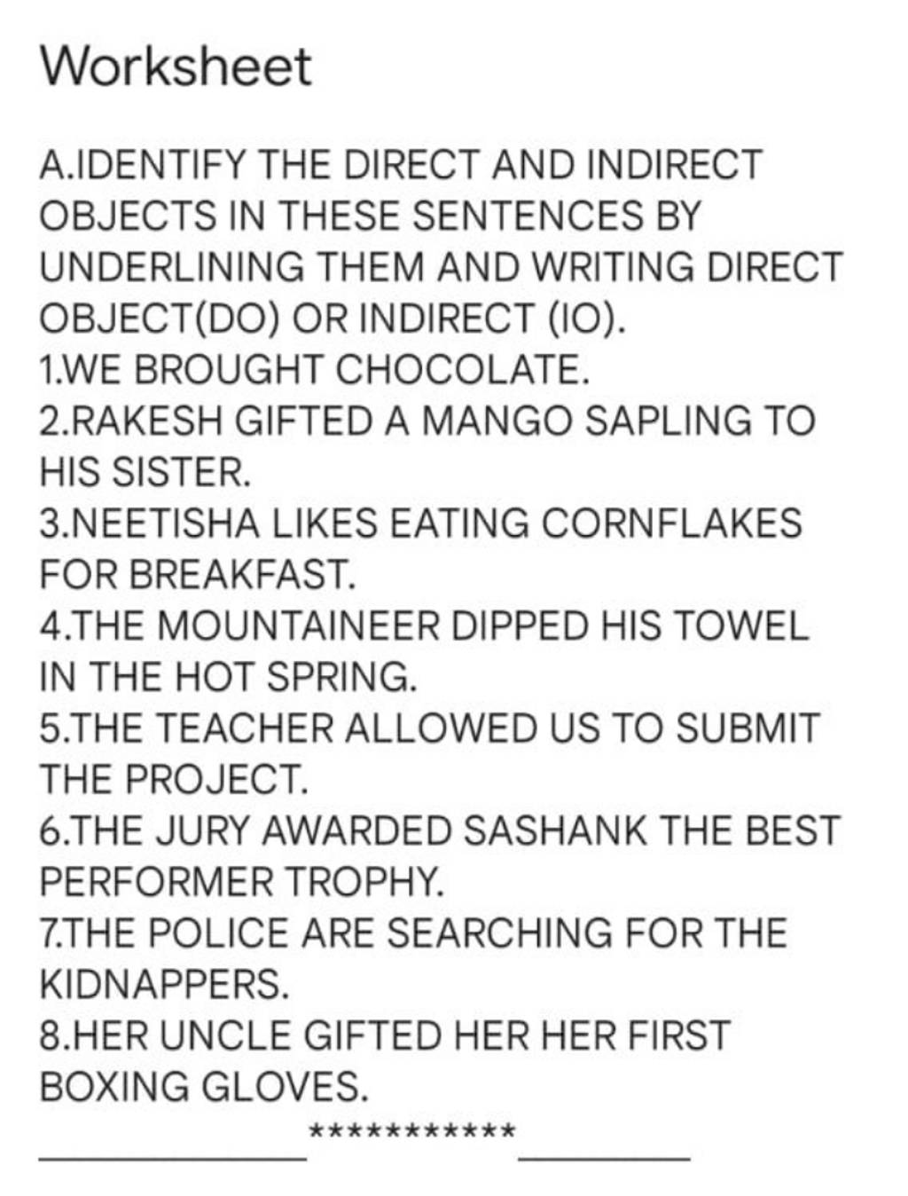 Worksheet A.IDENTIFY THE DIRECT AND INDIRECT OBJECTS IN THESE SENTENCES B..