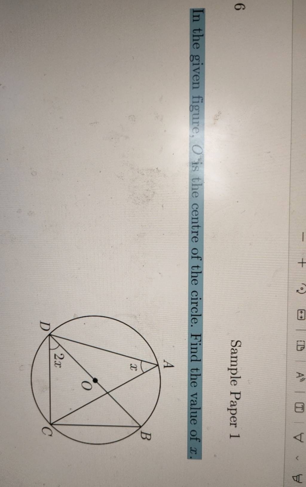 6 Sample Paper 1 In The Given Figure O Is The Centre Of The Circle Find