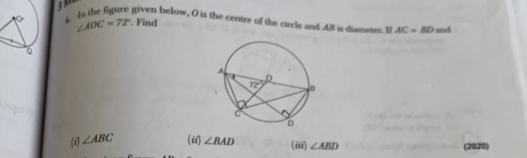 In the figure given below, O is the centre of the circle and AB in diamet..