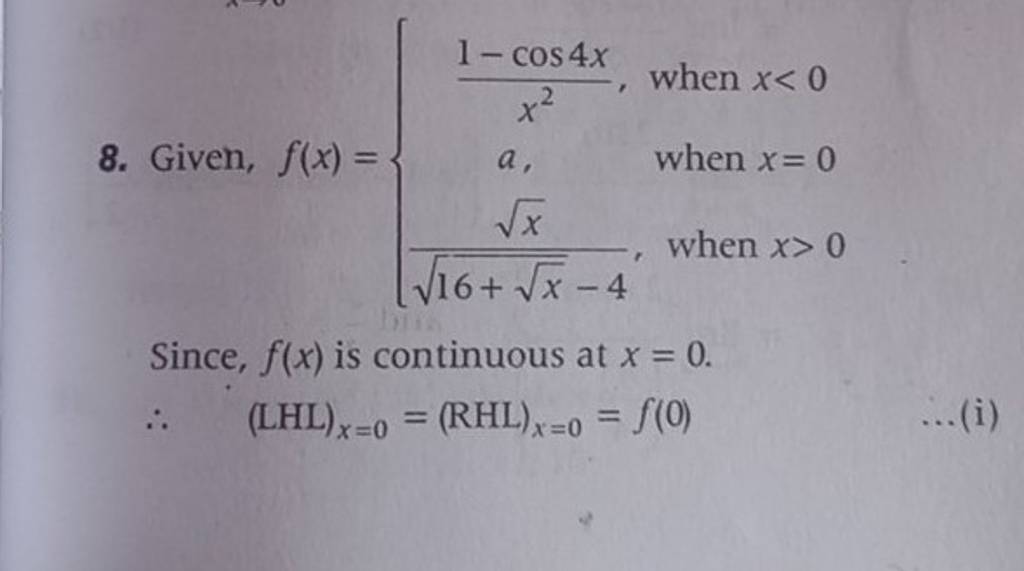 8-given-f-x-x21-cos4x-when-x0-since-f-x-is-continuous-at-x-0