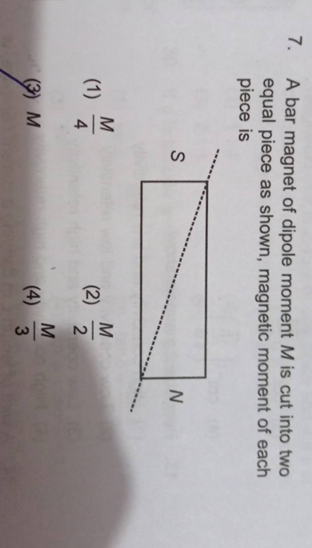 A bar of dipole moment M is cut into two equal piece as shown, mag..