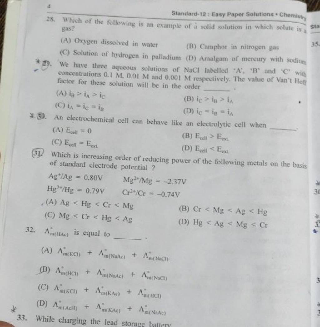 (31. Which is increasing order of reducing power of the following metals