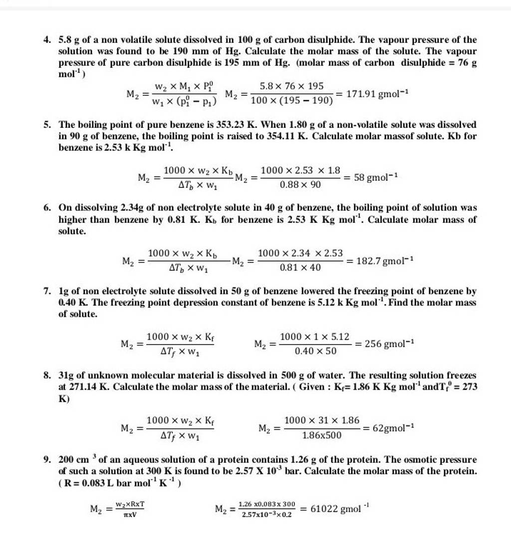 4. 5.8 g of a non volatile solute dissolved in 100 g of carbon disulphide..