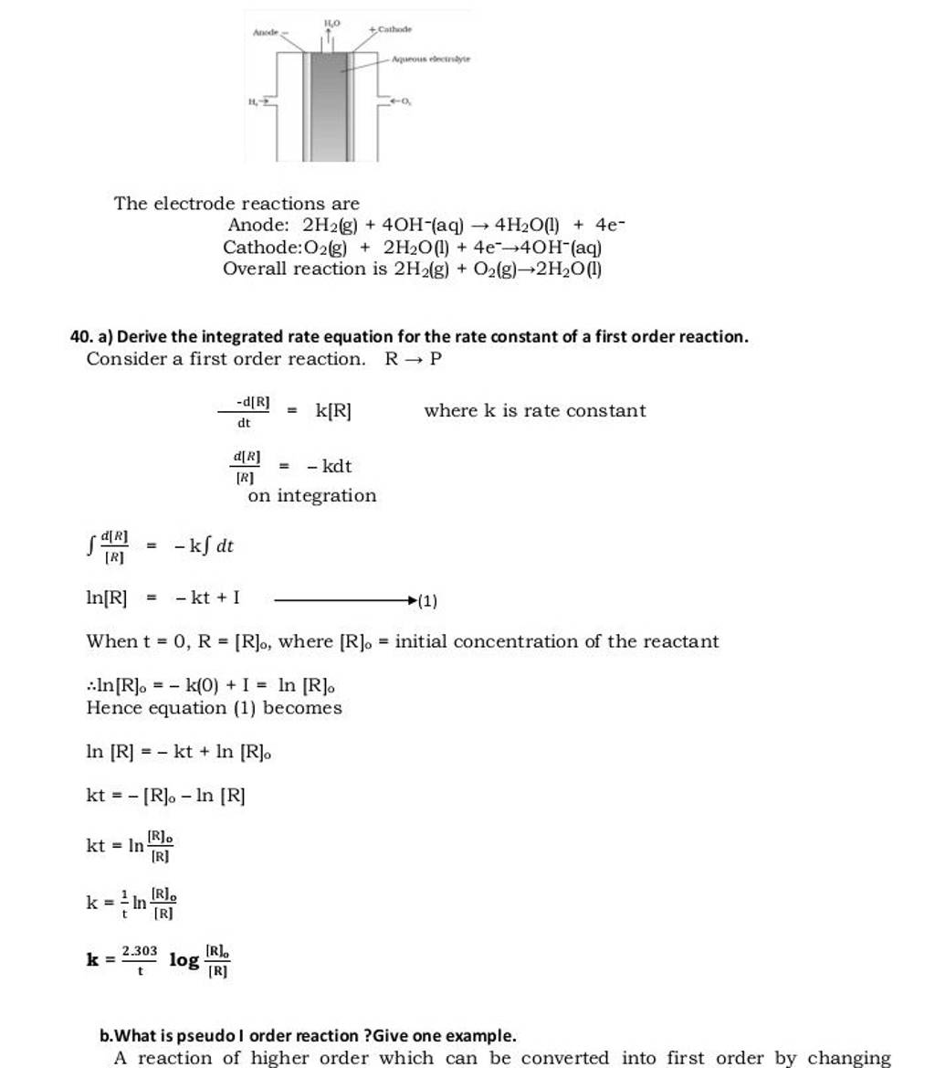 The electrode reactions are Anode: 2H2 ( g)+4OH−(aq)→4H2 O(l)+4e− Cathode..