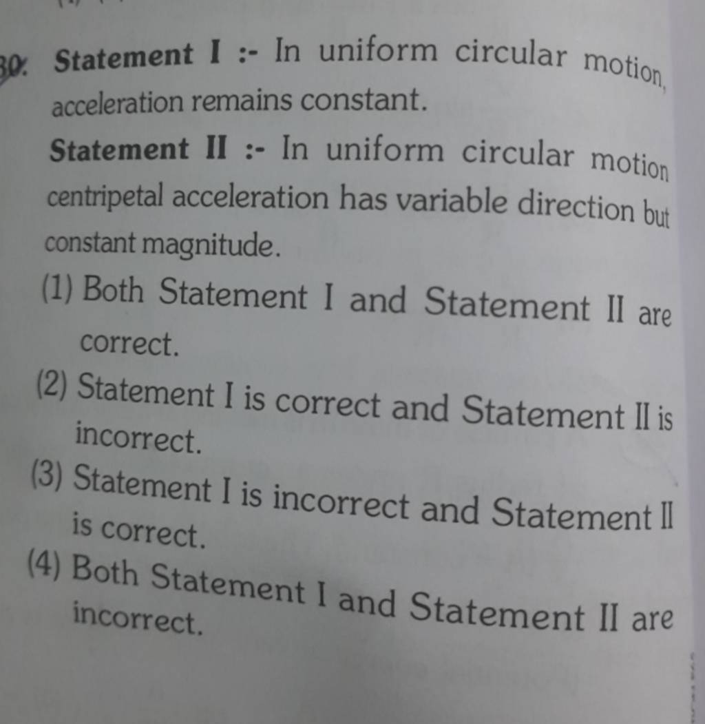 statement-i-in-uniform-circular-motion-acceleration-remains-constant